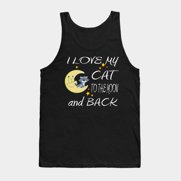 I Love My Cat to the Moon and Back - Cool Graphic Cat Design Tank Top by Envision Styles